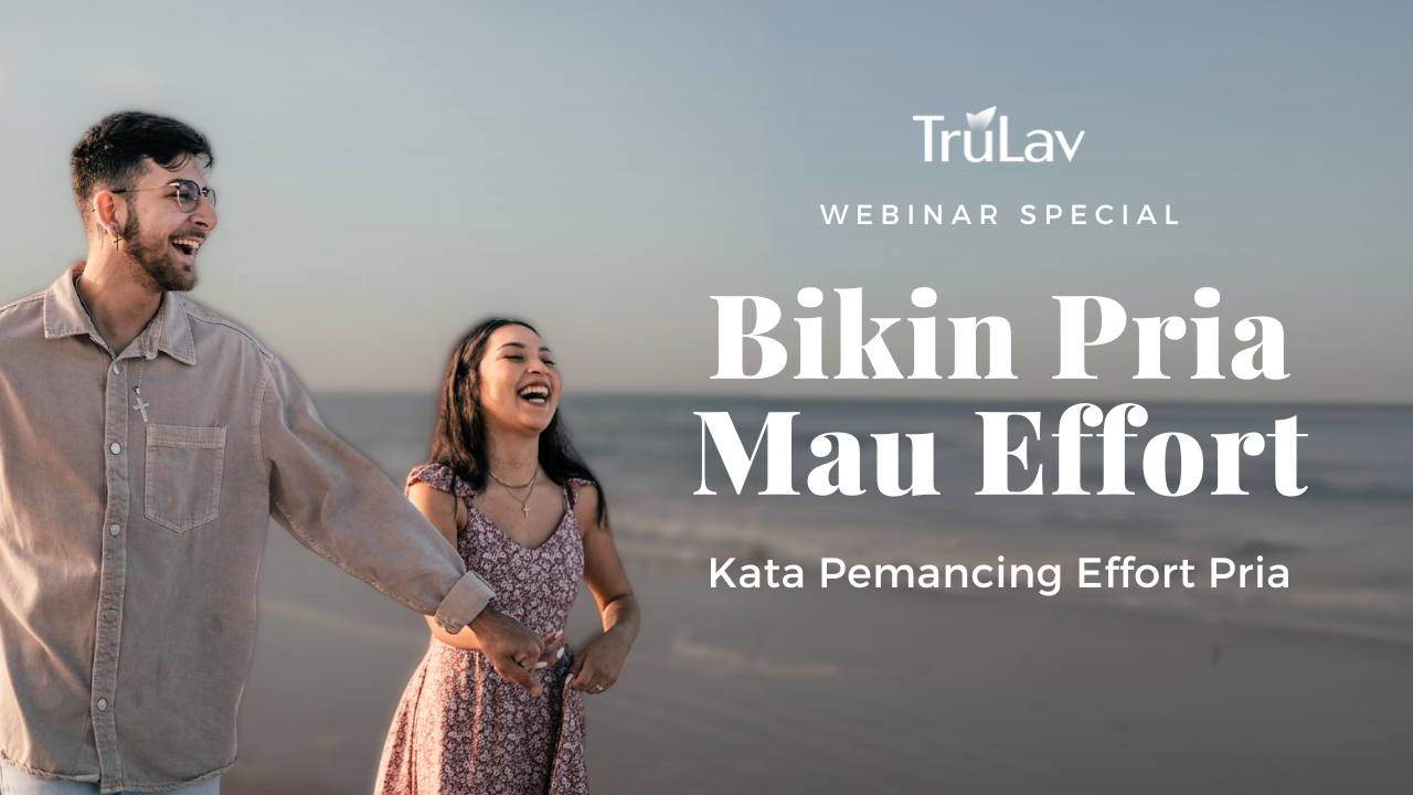 Bikin Pria Mau Effort